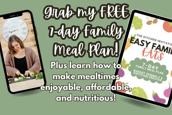 text reads: grab my free 7 day family meal plan plus learn how to make mealtimes enjoyable, affordable, and nutritious. With two phone and ipad graphics of girl cooking.